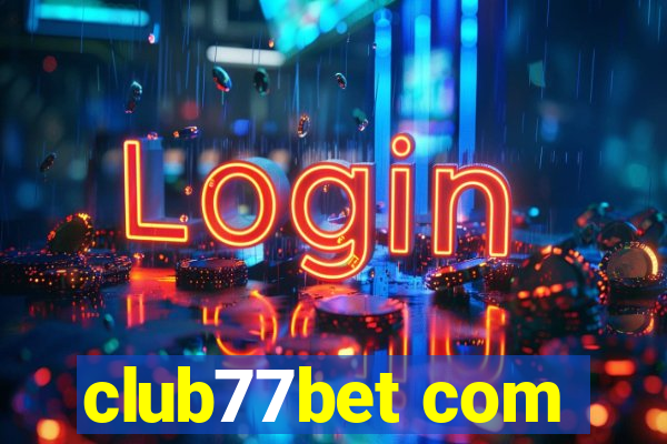 club77bet com